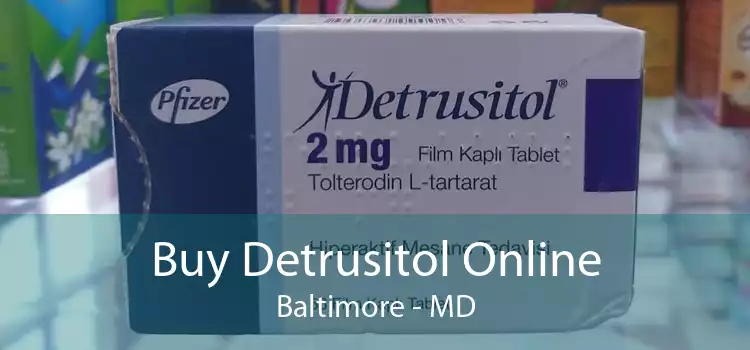 Buy Detrusitol Online Baltimore - MD