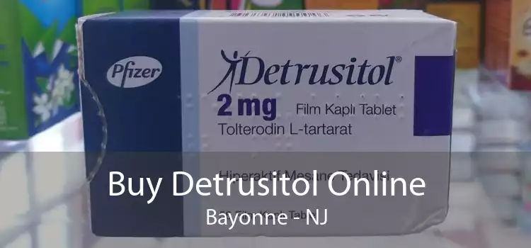 Buy Detrusitol Online Bayonne - NJ