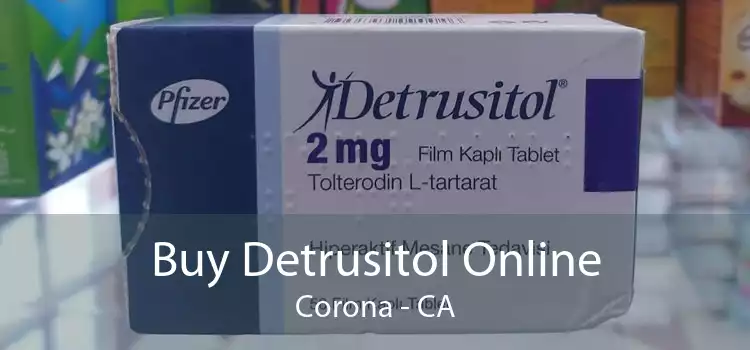Buy Detrusitol Online Corona - CA