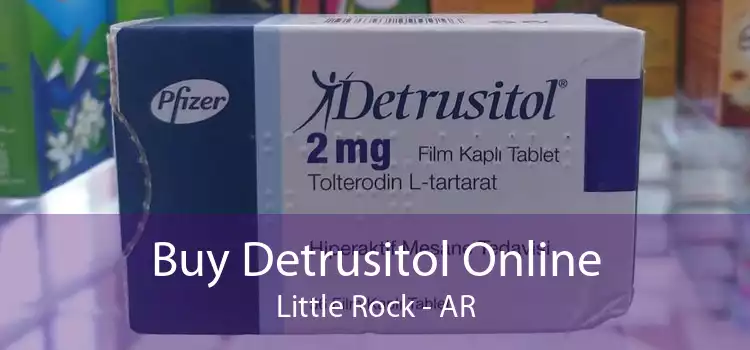 Buy Detrusitol Online Little Rock - AR