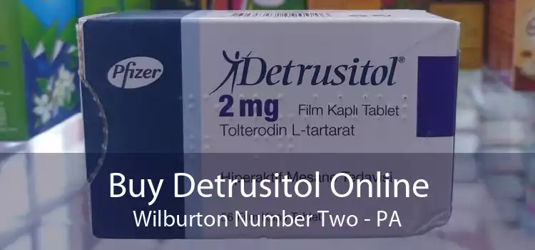 Buy Detrusitol Online Wilburton Number Two - PA
